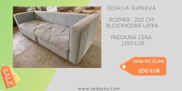 Látkova atypická bledomodrá sedačka - výpredaj